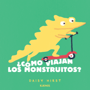�C�MO VIAJAN LOS MONSTRUITOS?