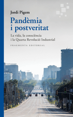 PAND�MIA I POSTVERITAT