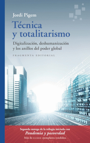 T�CNICA Y TOTALITARISMO