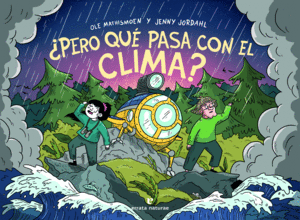 �PERO QU� PASA CON EL CLIMA?