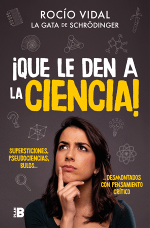 QUE LE DEN A LA CIENCIA!.(PLAN B)