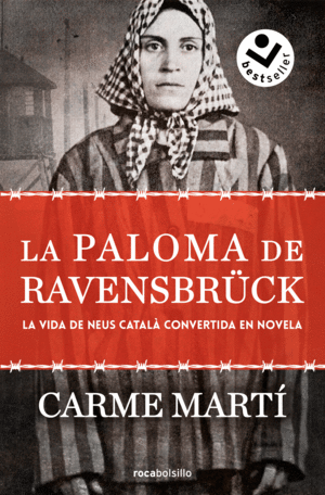 PALOMA DE RAVENSBR�CK, LA.(BESTSELLER)