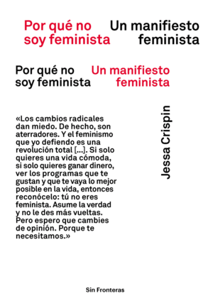 POR QU� NO SOY FEMINISTA (NE)
