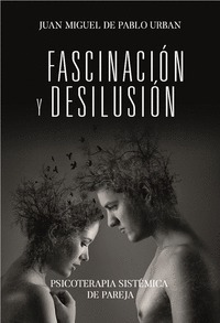 FASCINACIN Y DESILUSIN