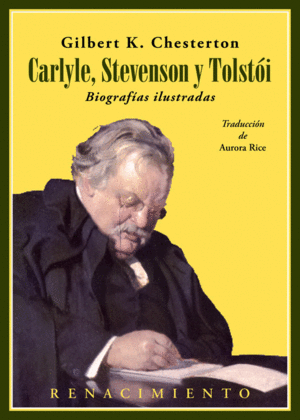 CARLYLE, STEVENSON Y TOLSTI. BIOGRAFAS ILUSTRADAS