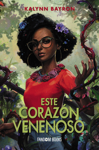 ESTE CORAZ�N VENENOSO