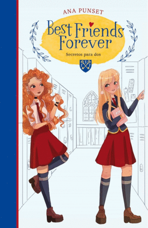 BEST FRIENDS FOREVER 2 - SECRETOS PARA DOS
