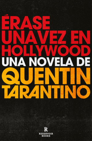 RASE UNA VEZ EN HOLLYWOOD