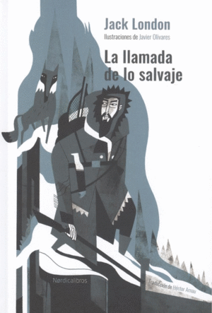 LA LLAMADA DE LO SALVAJE (ED. CARTON)