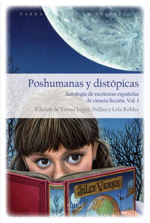 POSHUMANAS Y DISTOPICAS