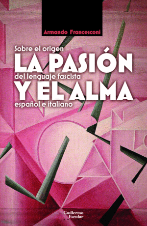 LA PASI�N Y EL ALMA