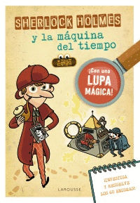 SHERLOCK HOLMES Y LA MQUINA DEL TIEMPO