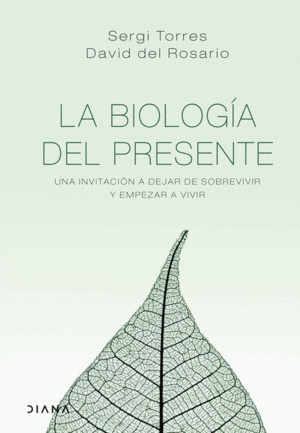 LA BIOLOG�A DEL PRESENTE