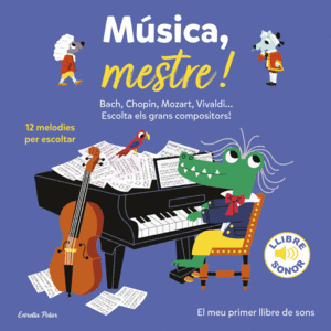 (CAT).MUSICA, MESTRE!.(LLIBRES DE SONS)