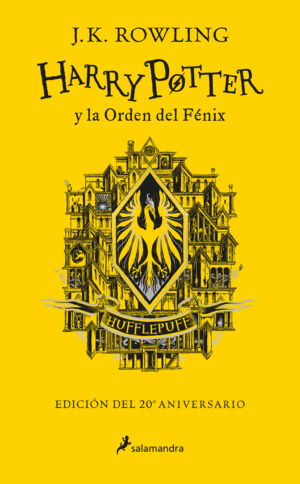 HARRY POTTER Y LA ORDEN DEL FNIX (EDICIN HUFFLEPUFF DEL 20 ANIVERSARIO) (HARR