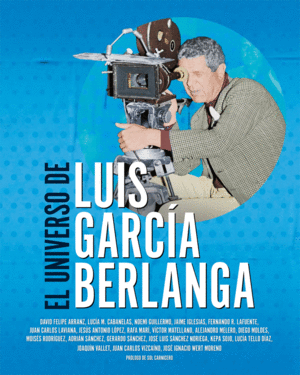 EL UNIVERSO DE LUIS GARC�A BERLANGA