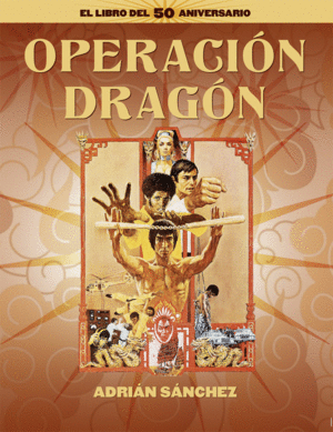 OPERACIN DRAGN. EL LIBRO DEL 50 ANIVERSARIO