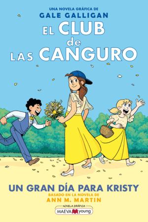 EL CLUB DE LAS CANGURO 6: UN GRAN D�A PARA KRISTY