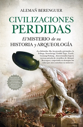 CIVILIZACIONES PERDIDAS. EL MISTERIO DE SU HISTORIA Y ARQUEOLOGA