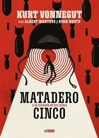 MATADERO CINCO O LA CRUZADA DE LOS NI�OS