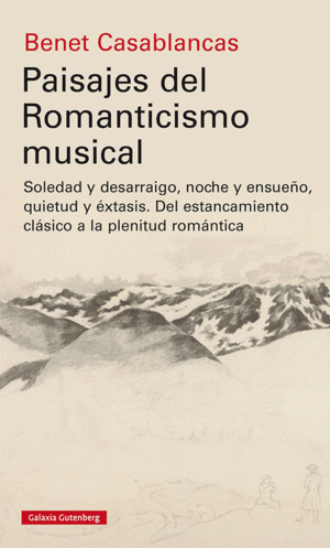 PAISAJES DEL ROMANTICISMO MUSICAL