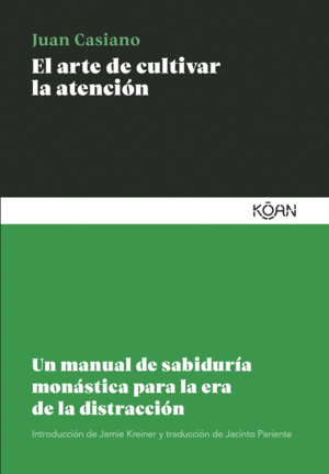 EL ARTE DE CULTIVAR LA ATENCI�N