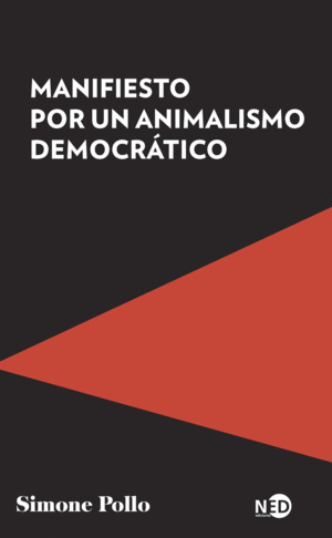 MANIFIESTO POR UN ANIMALISMO DEMOCR�TICO
