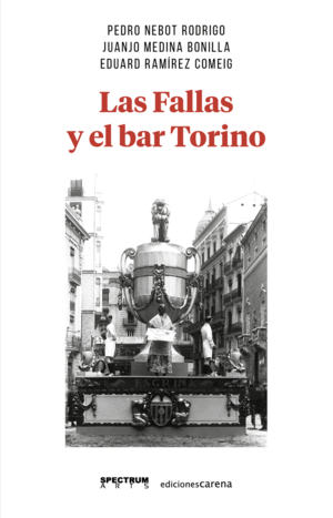 LAS FALLAS Y EL BAR TORINO