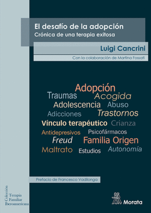 EL DESAFO DE LA ADOPCIN. CRNICA DE UNA TERAPIA EXITOSA