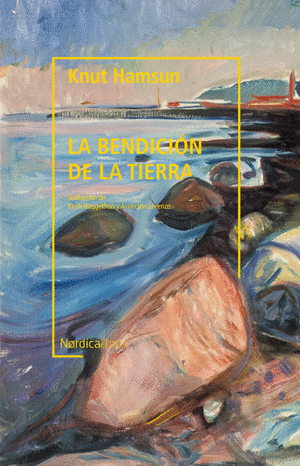 LA BENDICI�N DE LA TIERRA (BIBLIOTECA HAMSUN)