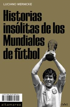 HISTORIAS INSLITAS DE LOS MUNDIALES DE FTBOL