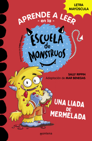 APRENDER A LEER EN LA ESCUELA DE MONSTRUOS 2 - UNA LIADA DE MERMELADA. EN  LETRA MAYÚSCULA PARA APRENDER A LEER (LIBROS PARA NIÑOS A PARTIR DE 5  AÑOS). RIPPIN, SALLY ; BENEGAS, MAR. 9788418483097