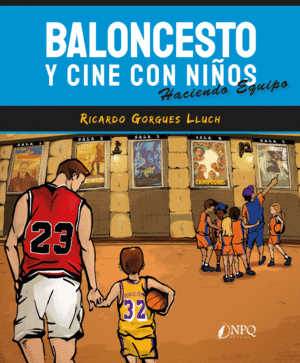 BALONCESTO Y CINE CON NIOS