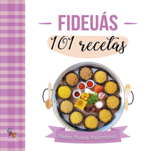 FIDEUS. 101 RECETAS