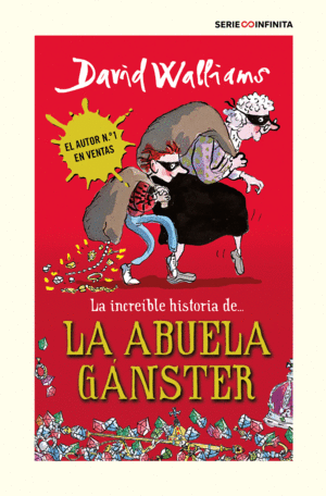 LA INCREÍBLE HISTORIA DE... LA ABUELA GÁNSTER (EDICIÓN ESCOLAR)