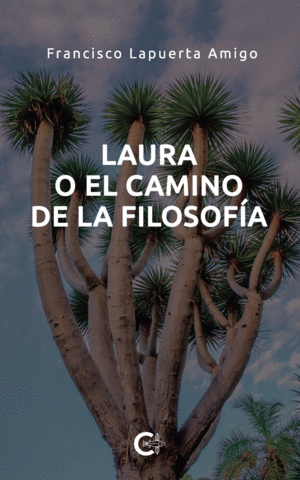 LAURA O EL CAMINO DE LA FILOSOF�A
