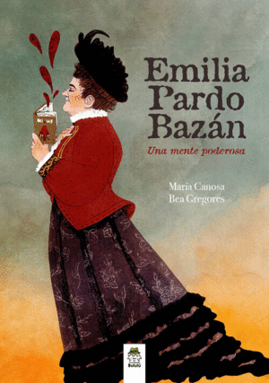 EMILIA PARDO BAZAN:UNA MENTE PODEROSA