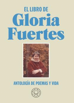 EL LIBRO DE GLORIA FUERTES. NUEVA EDICIN