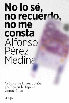 NO LO S�, NO RECUERDO, NO ME CONSTA