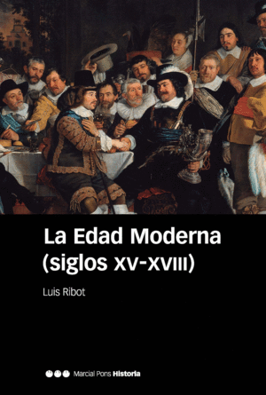 LA EDAD MODERNA (SIGLOS XV-XVIII) 6� ED.