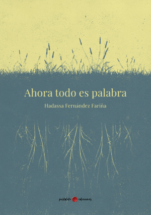 AHORA TODO ES PALABRA