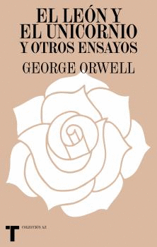 EL LE�N Y EL UNICORNIO Y OTROS ENSAYOS