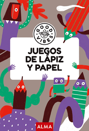 JUEGOS DE L�PIZ Y PAPEL (GOOD VIBES)
