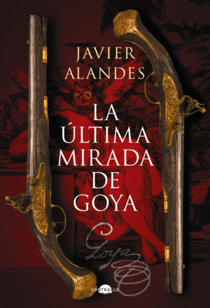 LA �LTIMA MIRADA DE GOYA