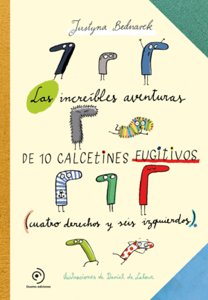 LAS INCRE�BLES AVENTURAS DE 10 CALCETINES FUGITIVOS (NE)