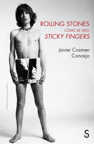 ROLLING STONES, C�MO SE HIZO STICKY FINGERS