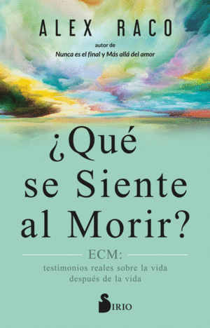 QU SE SIENTE AL MORIR?