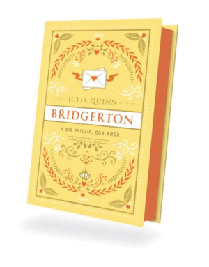 A SIR PHILLIP, CON AMOR (BRIDGERTON 5). EDICI�N COLECCIONISTA