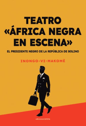 EL PRESIDENTE NEGRO DE LA REP�BLICA DE BOLINO