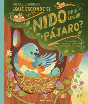QU ESCONDE EL NIDO DE UN PJARO?